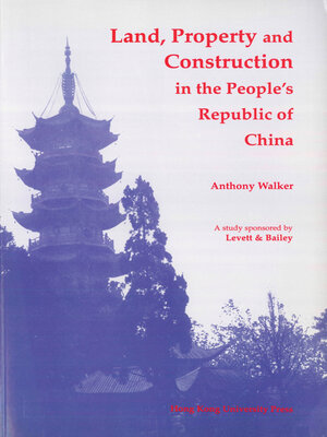 cover image of Land, Property & Construction in the People's Republic of China